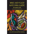 Wine & Food Matching Guide by Robin Garr